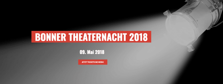 bonner theaternacht 2018 unsere neue webseite ist live